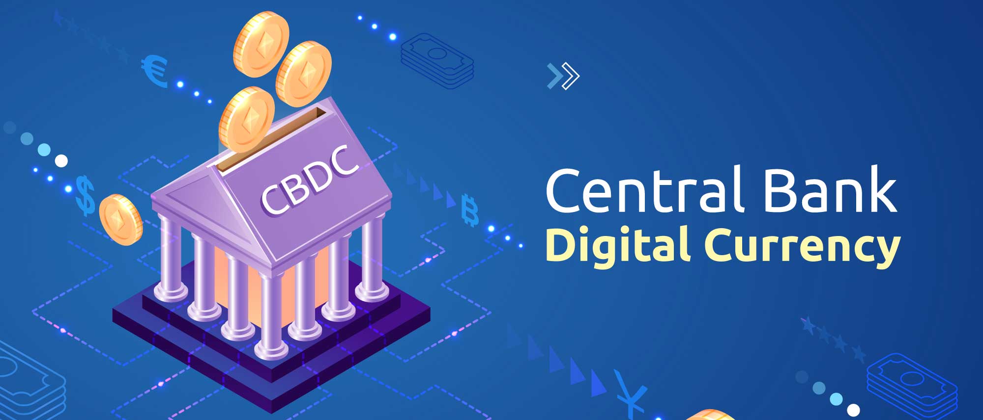 The Benefits of CBDCs – Financial Freedom in the Digital Age