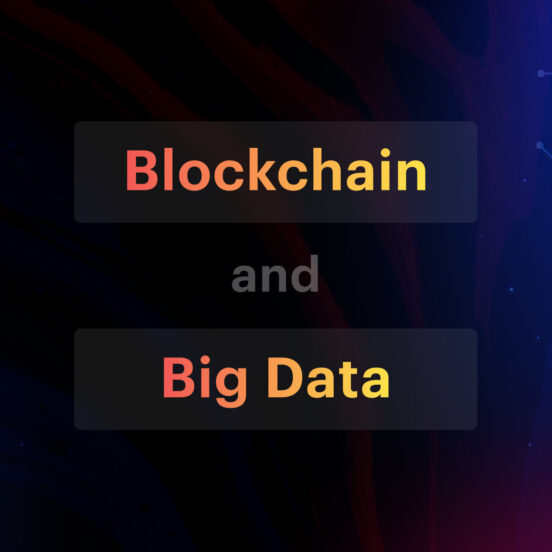 The Relationship Between Blockchain and Big Data
