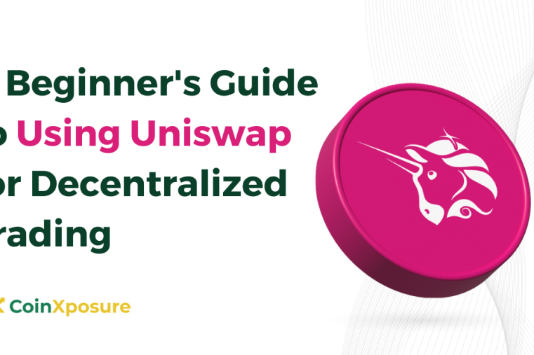 A Beginners Guide to Using Uniswap for Decentralized Trading