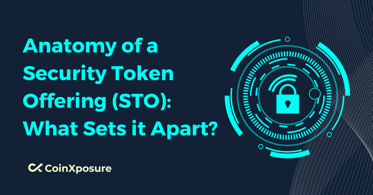 Anatomy of a Security Token Offering (STO) - What Sets it Apart?