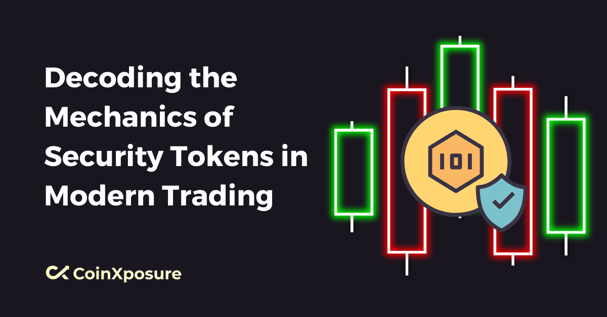 Decoding the Mechanics of Security Tokens in Modern Trading