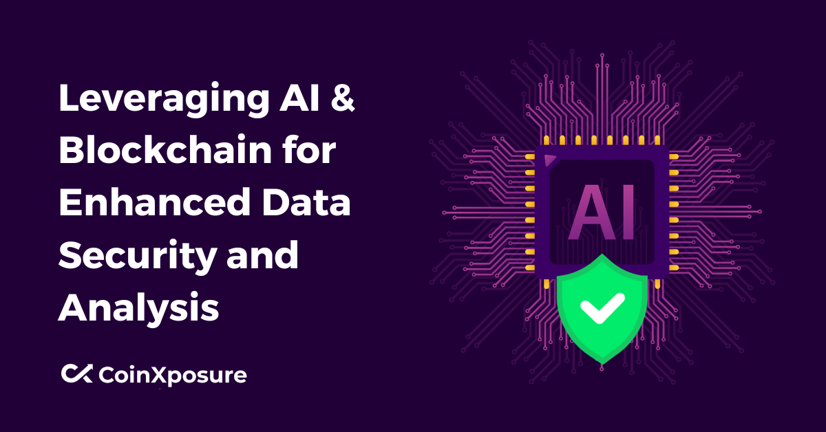 Leveraging AI & Blockchain for Enhanced Data Security and Analysis