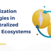 Monetization Strategies in Decentralized Digital Ecosystems