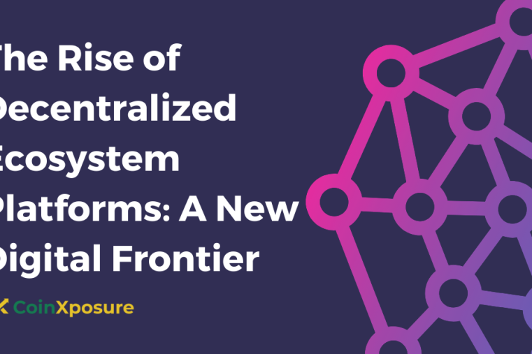 The Rise of Decentralized Ecosystem Platforms: A New Digital Frontier
