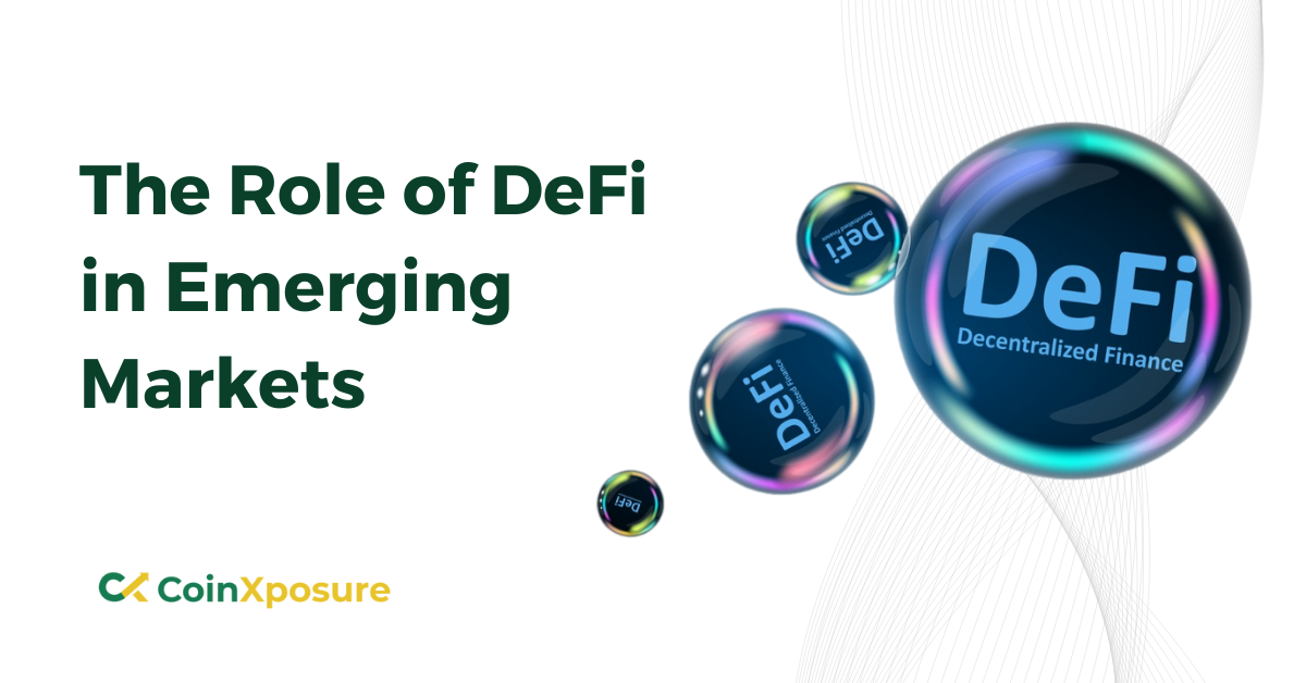 The Role of DeFi in Emerging Markets