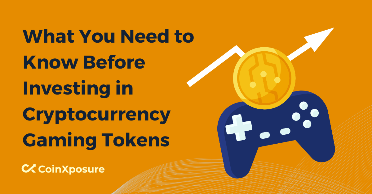 What You Need to Know Before Investing in Cryptocurrency Gaming Tokens