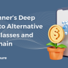 A Beginner's Deep Dive into Alternative Asset Classes and Blockchain