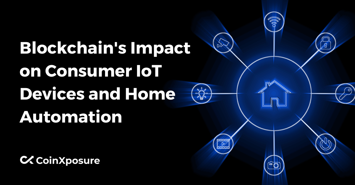 Blockchain’s Impact on Consumer IoT Devices and Home Automation