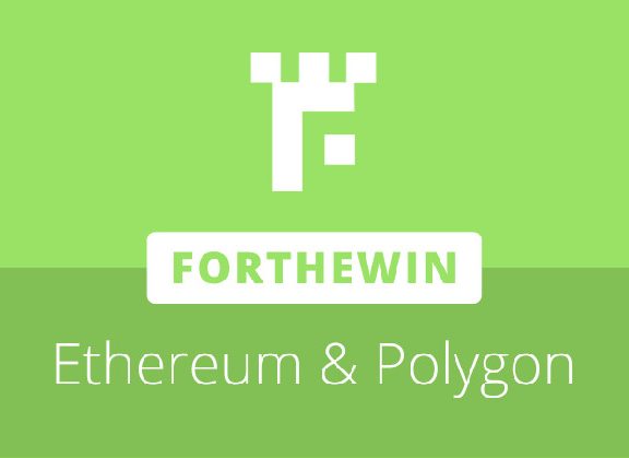 Forthewin Network Expands with Ethereum, Polygon Integration