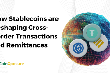 How Stablecoins are Reshaping Cross-border Transactions and Remittances