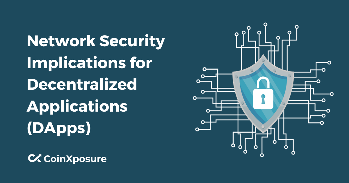 Network Security Implications for Decentralized Applications