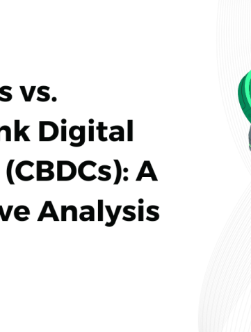 Stablecoins vs. Central Bank Digital Currencies (CBDCs): A Comparative Analysis 
