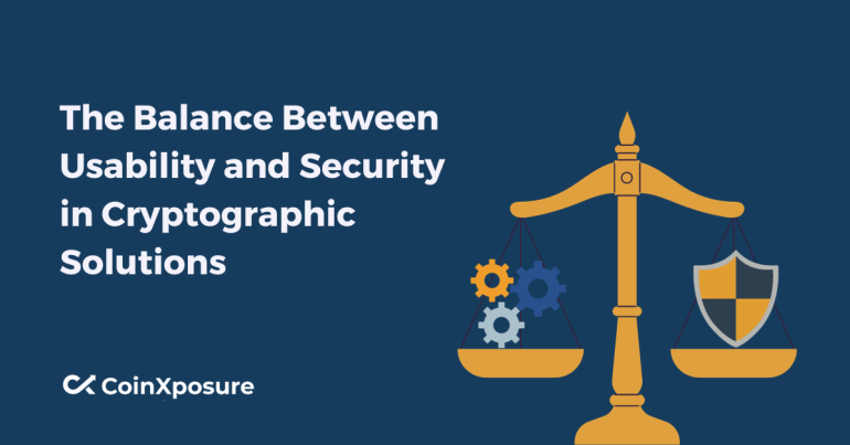 The Balance Between Usability and Security in Cryptographic Solutions
