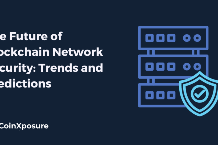 The Future of Blockchain Network Security - Trends and Predictions