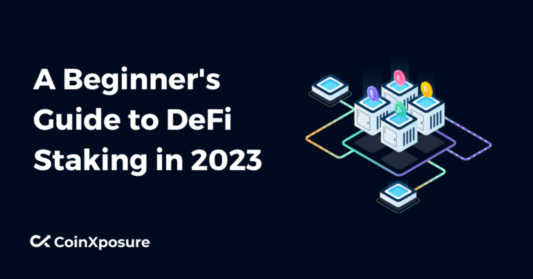 A Beginner's Guide to DeFi Staking in 2023