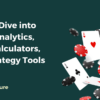 A Deep Dive into Poker Analytics, Odds Calculators, and Strategy Tools. 