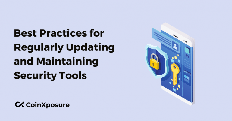 Best Practices for Regularly Updating and Maintaining Security Tools