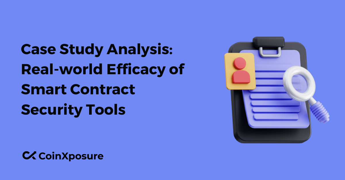 Case Study Analysis – Real-world Efficacy of Smart Contract Security Tools
