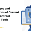 Challenges and Limitations of Current Smart Contract Security Tools