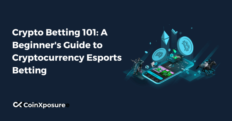 Crypto Betting 101: A Beginner's Guide to Cryptocurrency Esports Betting