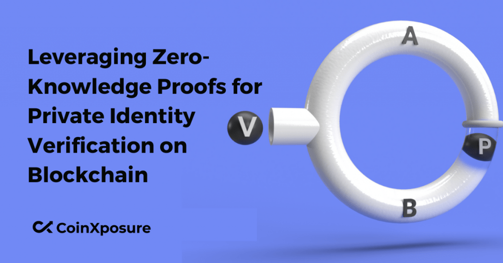 Leveraging Zero-Knowledge Proofs for Private Identity Verification on Blockchain