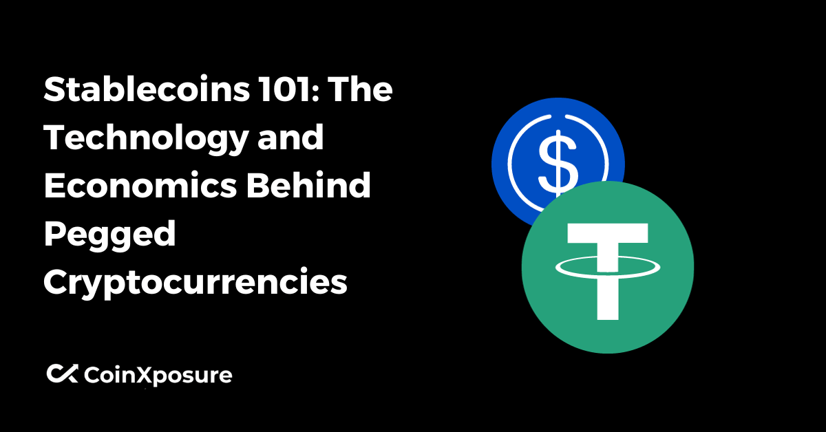 Stablecoins 101: The Technology and Economics Behind Pegged Cryptocurrencies 