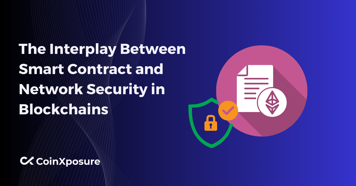 The Interplay Between Smart Contract and Network Security in Blockchains