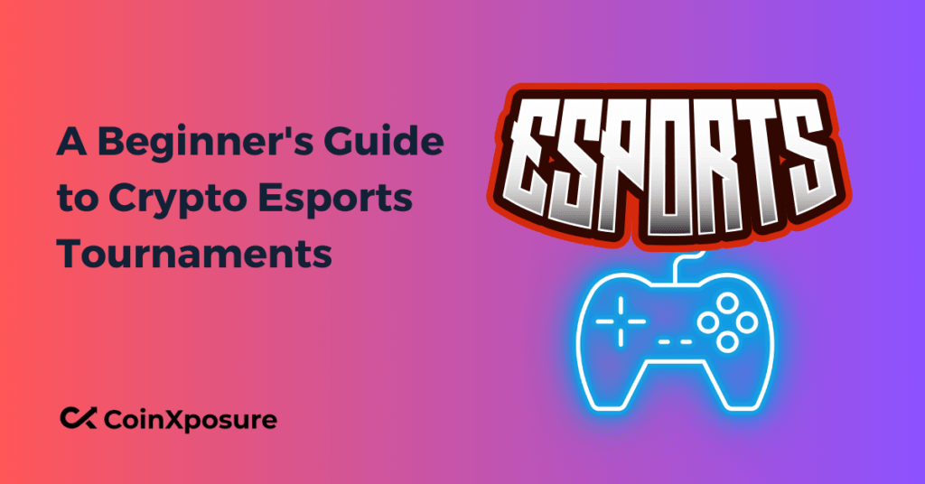 A Beginner's Guide to Crypto Esports Tournaments