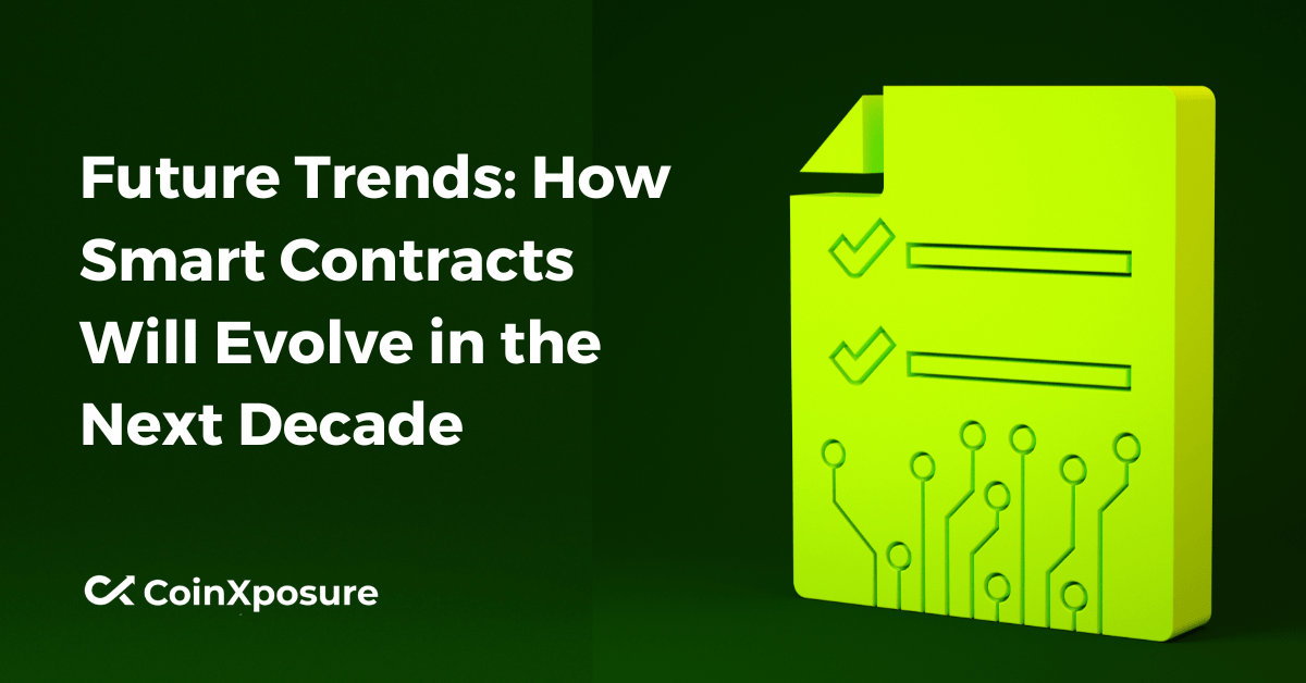 Future Trends – How Smart Contracts Will Evolve in the Next Decade
