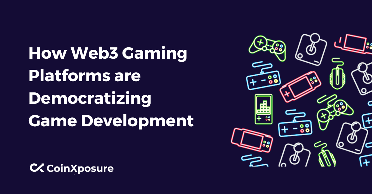 How Web3 Gaming Platforms are Democratizing Game Development