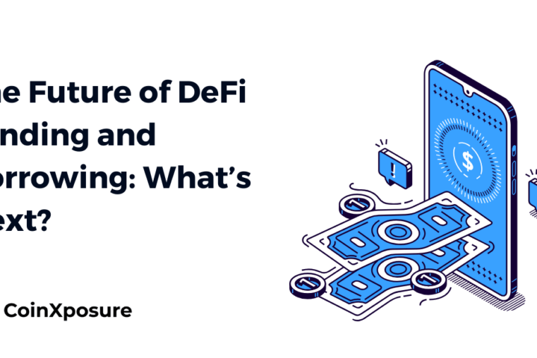 The Future of DeFi Lending and Borrowing - What’s Next?