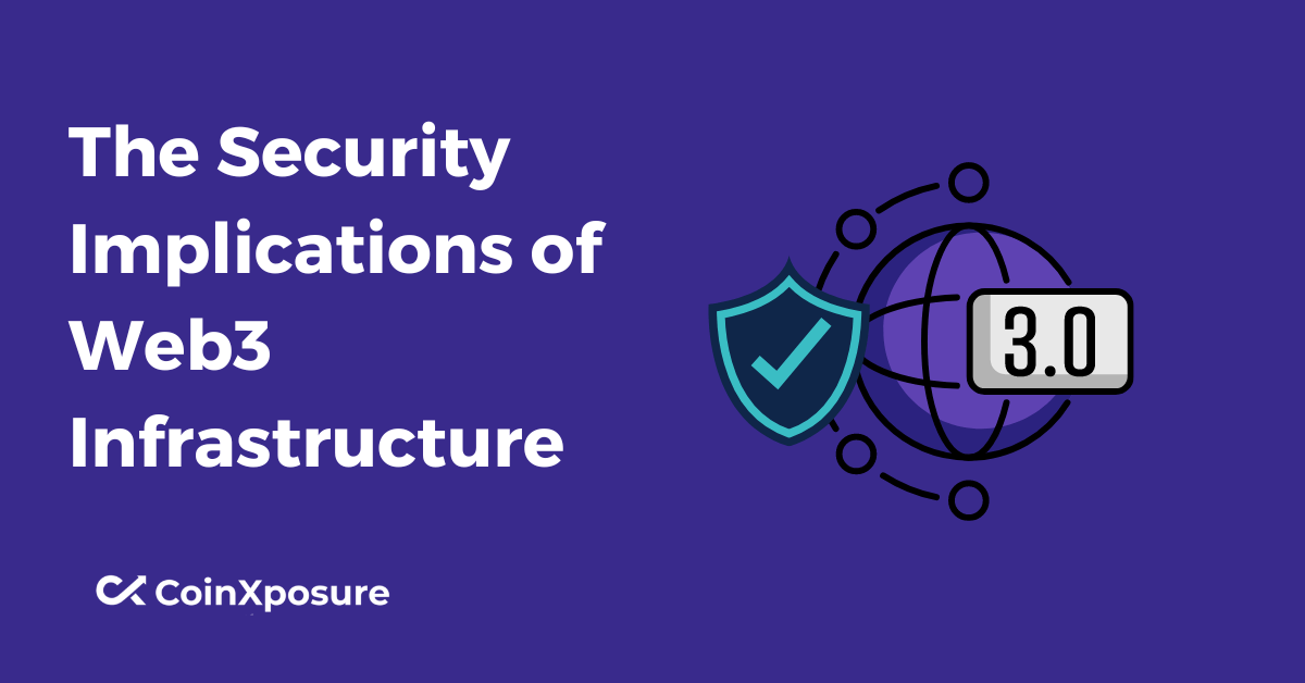 The Security Implications of Web3 Infrastructure