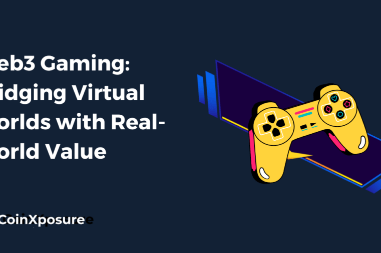 Web3 Gaming - Bridging Virtual Worlds with Real-World Value