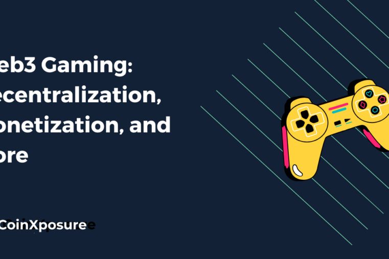Web3 Gaming - Decentralization, Monetization, and More