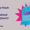 What Are Flash Loans in Decentralized Finance (DeFi)?