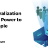 Decentralization in DeFi - Power to the People