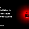 Security Vulnerabilities in Smart Contracts and How to Avoid Them