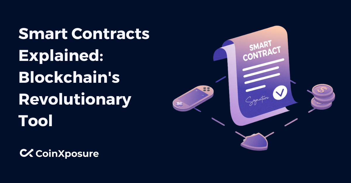 Smart Contracts Explained: Blockchain’s Revolutionary Tool