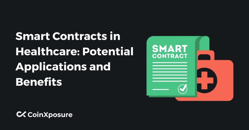 Smart Contracts in Healthcare - Potential Applications and Benefits