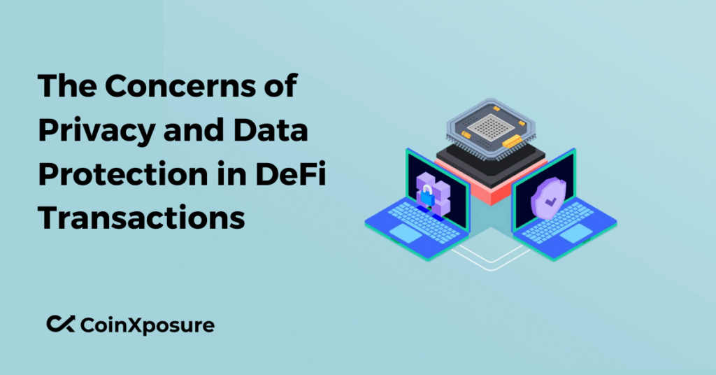 The Concerns of Privacy and Data Protection in DeFi Transactions