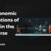 The Economic Implications of Events in the Metaverse