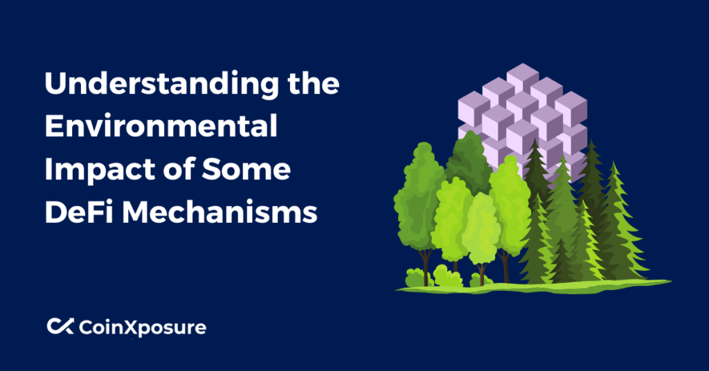 Understanding the Environmental Impact of Some DeFi Mechanisms