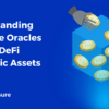 Understanding the Price Oracles Behind DeFi Synthetic Assets