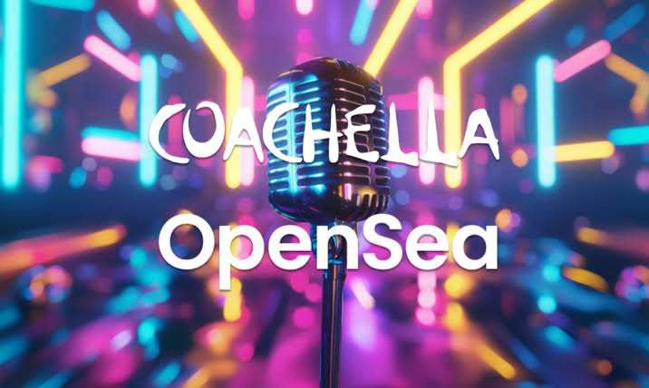 Coachella, OpenSea Launch Music Festival NFTs